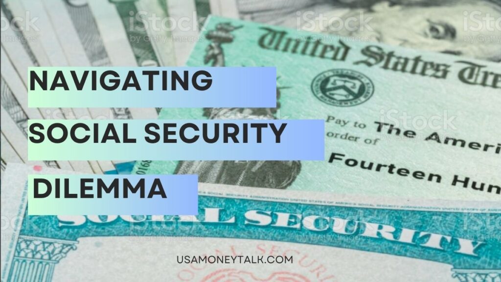 Navigating the Social Security Dilemma