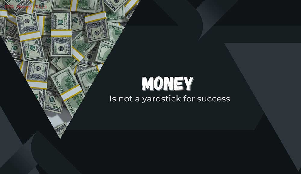 Money-is-not-a-yardstick