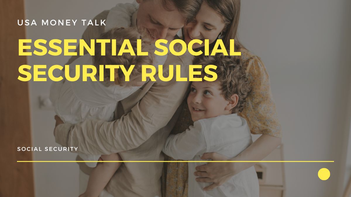 Essential Social Security Rules